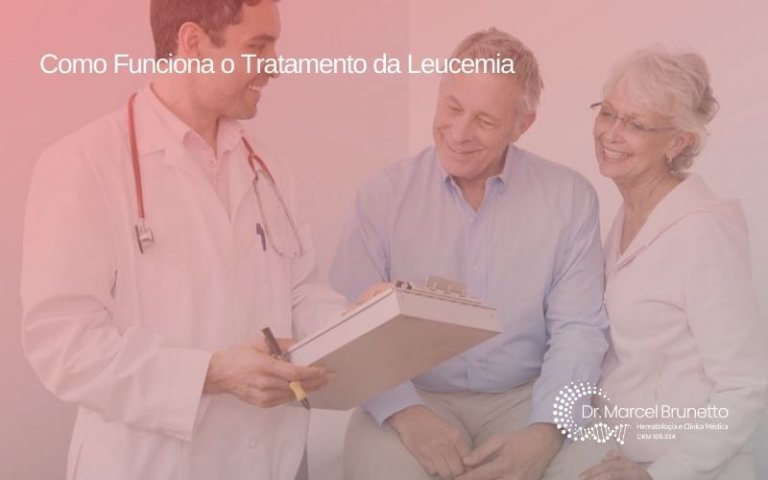 Como Funciona o Tratamento da Leucemia | Dr. Marcel Brunetto ...